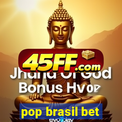 pop brasil bet